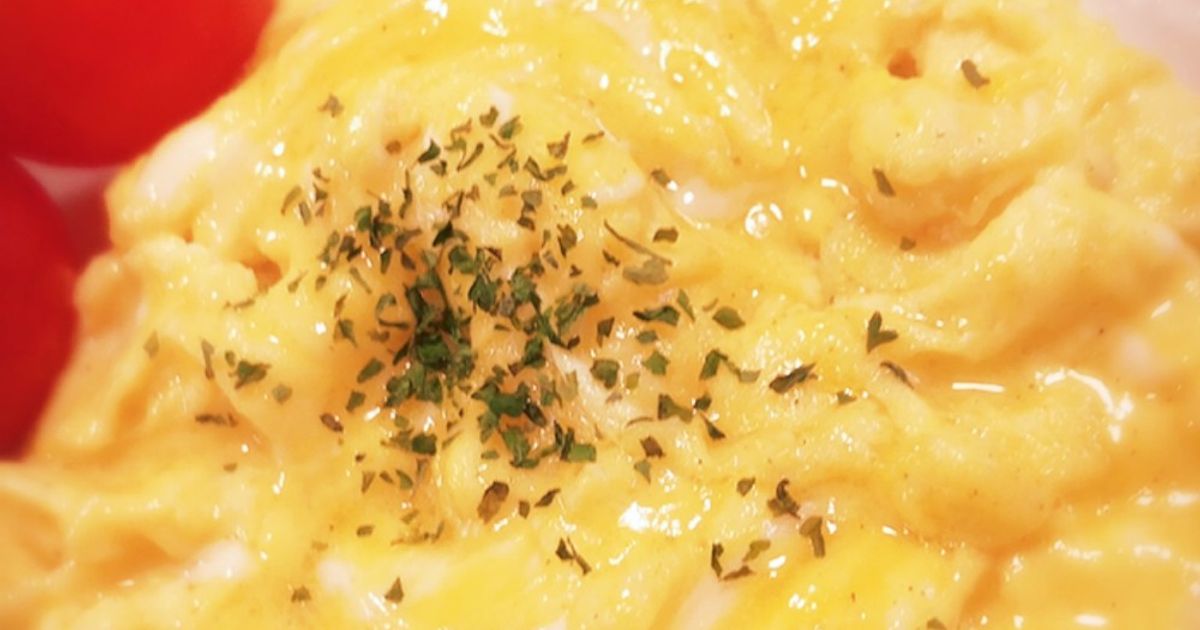 とろっとふわふわっ♪スクランブルエッグ