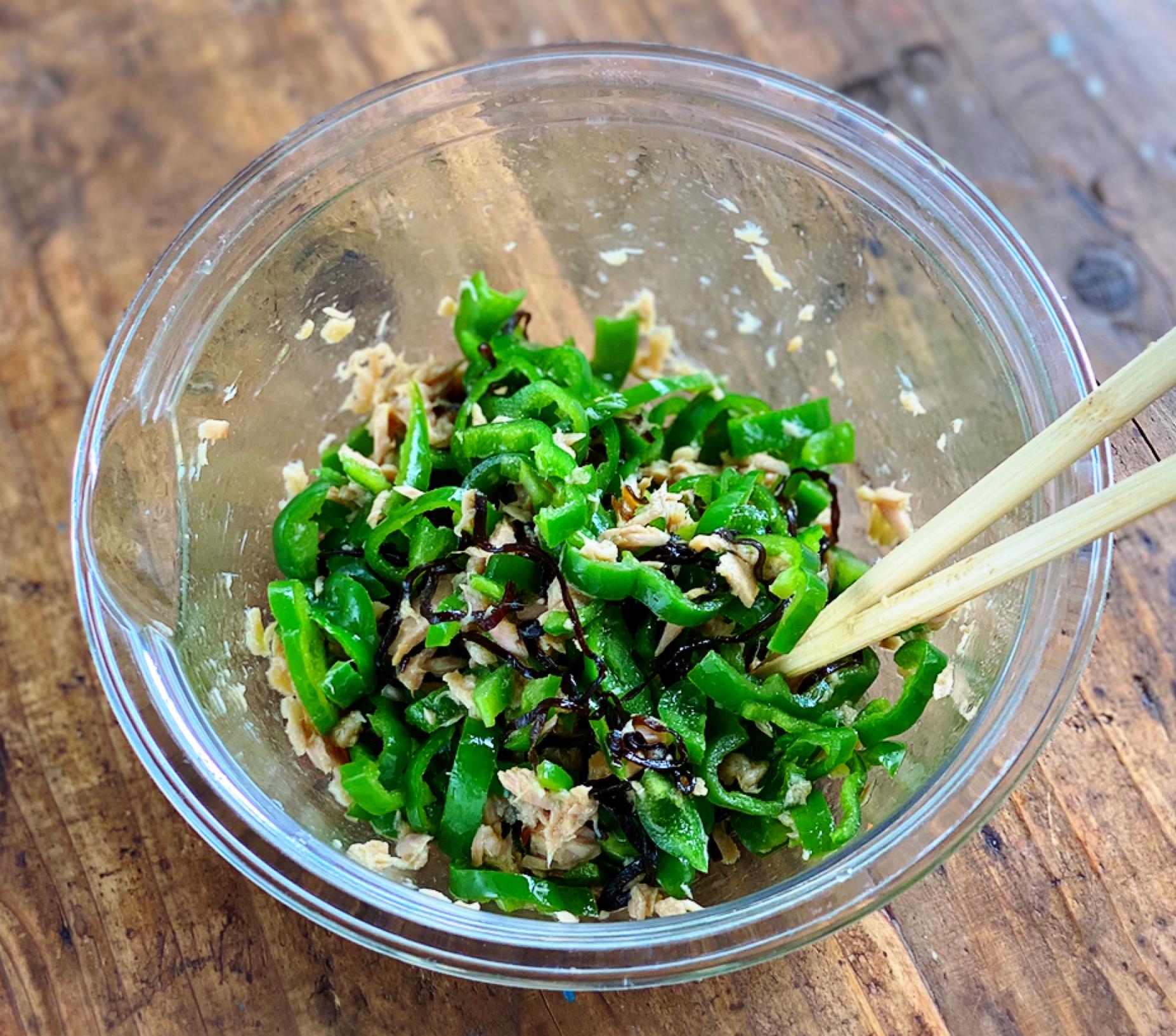 ピーマン＋ツナ×塩昆布＋白だし